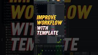 RECOMMENDED: IMPROVE WORKFLOW WITH TEMPLATE #FLSTUDIO24