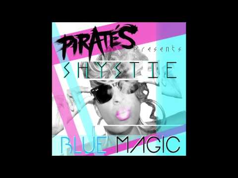 Shystie - Blue Magic