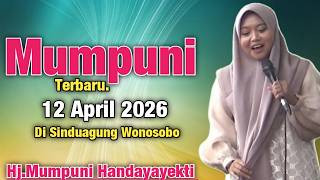 Download lagu MUMPUNI Terbaru 12 APRIL 2026 Di Sinduagung Wonosobo || Ustadzah Mumpuni Handayayekti 2026 mp3