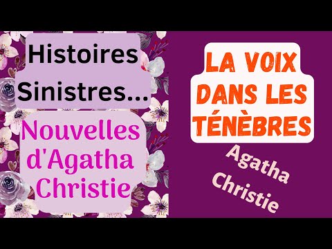 La Voix Dans Les Ténèbres -  Agatha Christie (Nouvelle) - M.Quinn - Suspense Policier.