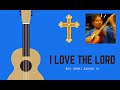 I Love The Lord Arnel Aquino SJ
