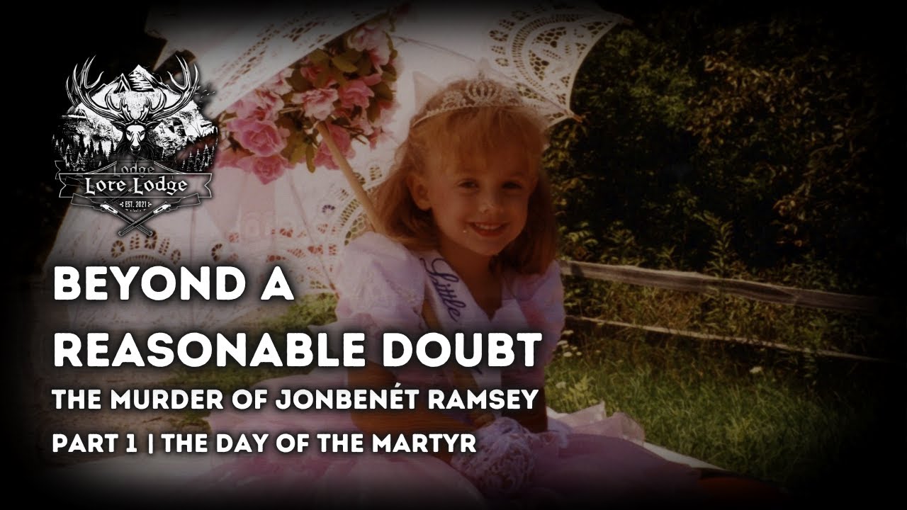 The Murder of JonBenét Ramsey | Part I: The Day of the Martyr