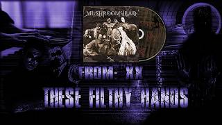 MUSHROOMHEAD - These Filthy Hands (XX) (Lyrics video) | A.K.O.P