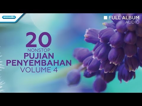 20 Nonstop Pujian Penyembahan Volume 4 - Priskila (full album audio)