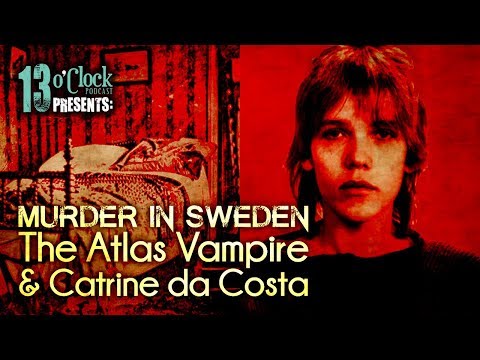 Episode 143 - The Atlas Vampire and the Murder of Catrine da Costa