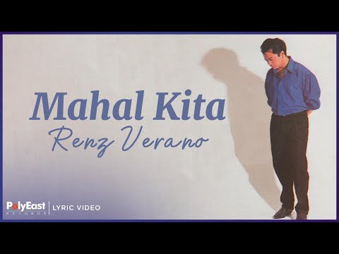 Renz Verano - Mahal Kita (Lyric Video)