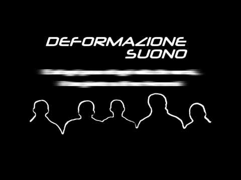 Deformazione Suono - Strappami l'anima