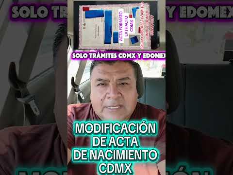 qué es la modificación de  acta de nacimiento registrada en la ciudad de México arcos de Belén cdmx