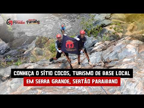 Conheça o SÍTIO COCOS, turismo de base local em Serra Grande, Sertão Paraibano | #LugaresDaParaíba