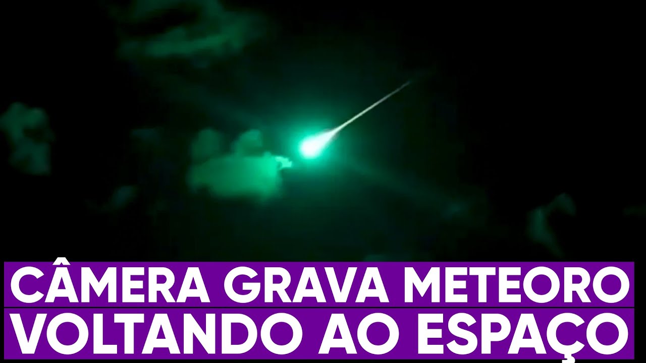 O vídeo real de um meteoro voltando ao espaço