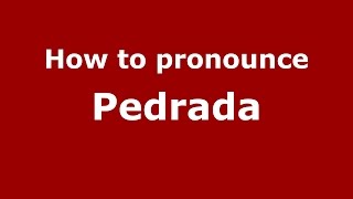 How to pronounce Pedrada