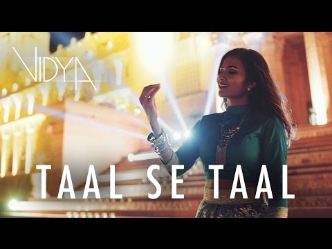 Taal Se Taal Mila (Vidya Vox Remix Cover) (ft. Shankar Tucker & Jomy George)