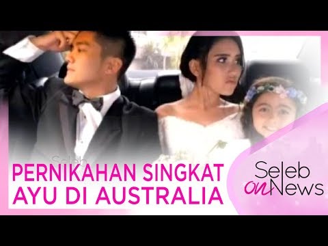 PERNIKAHAN SINGKAT AYU TING TING DI AUSTRALIA - Seleb On News - Starpro