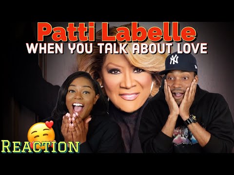 First time hearing Patti LaBelle "When You Talk About Love" Reaction | Asia and BJ