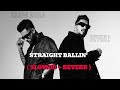Straight Ballin Slowed Reverb DIVINE X KARAN AUJLA