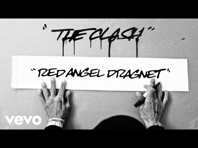 The Clash - Red Angel Dragnet (Remastered)