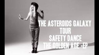 The Asteroids Galaxy Tour - Safety Dance