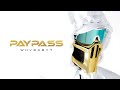 WhyBaby? - PAYPASS (OFFICIAL HIT)