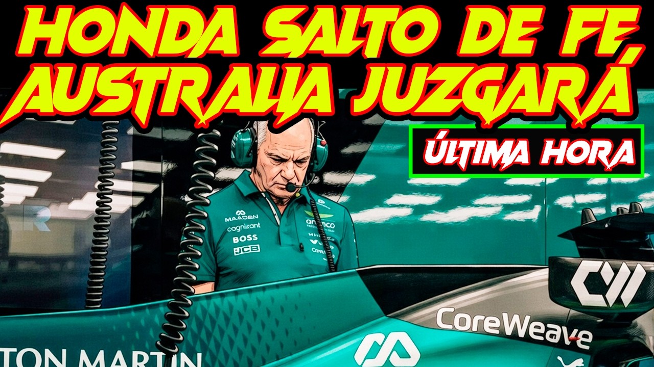 HONDA F1 CONFIRMA CONCESIÓN DEL AMR26 CON EL CHASIS Y PLAN DE REMONTADA INMEDIATO DESDE AUSTRALIA