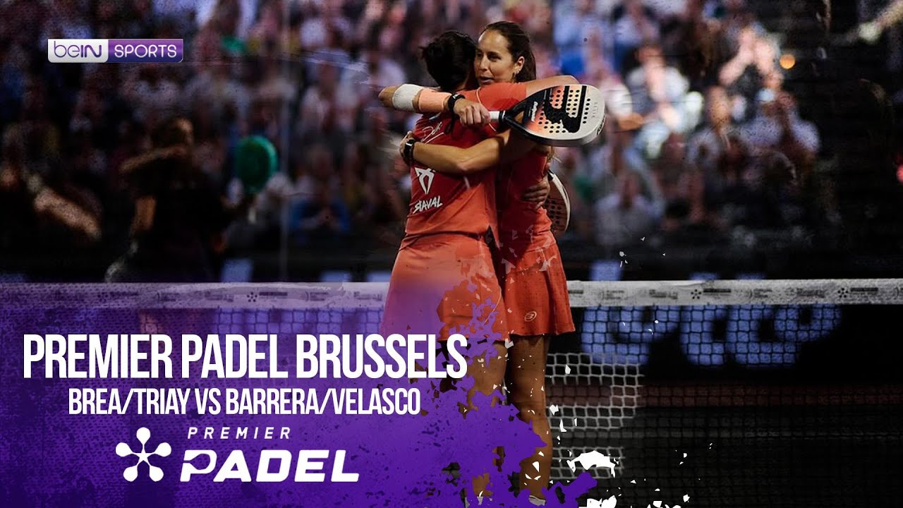 Brea/Triay vs Barrera/Velasco | HIGHLIGHTS Premier Padel - Brussels P2 | 04/23/2026 | beIN SPORTS