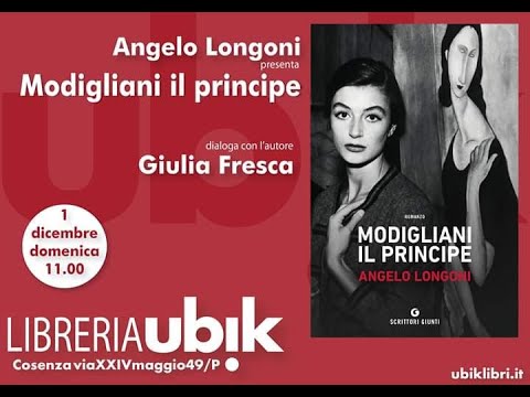 Angelo Longoni presenta " Modigliani il principe "