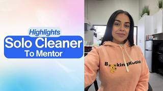 She Built a Cleaning Business and Now Teaches Others to Do It (Highlights)
