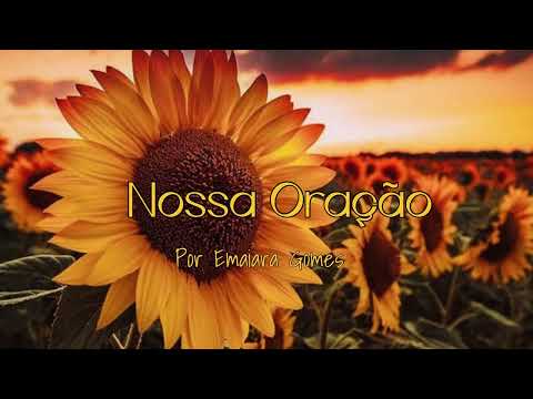 Nossa Oração - Hino avulso - Emaiara Gomes