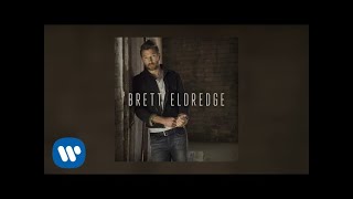 Brett Eldredge - Crystal Clear (Audio Video)