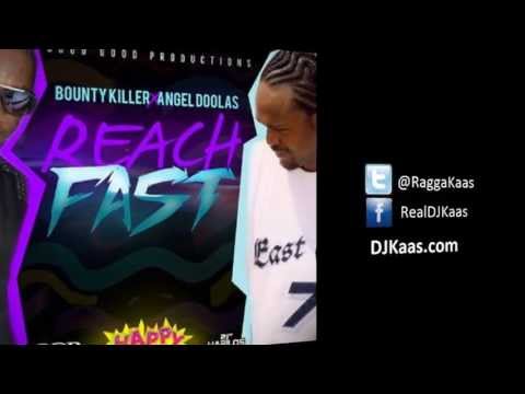 Bounty Killer & Angel Doolas - Reach Fast (July 2013 - Good Good Productions)