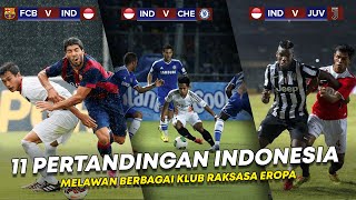 Download lagu 11 PERTANDINGAN TIMNAS INDONESIA MENGHADAPI KLUB RAKSASA EROPA !!! mp3 Download lagu 11 PERTANDINGAN TIMNAS INDONESIA MENGHADAPI KLUB RAKSASA EROPA !!! mp3