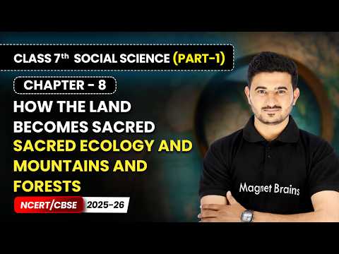 Class 7 Social Science Part 1 – Full Book Overview NCERT CBSE 2025 26 New Syllabus Explained