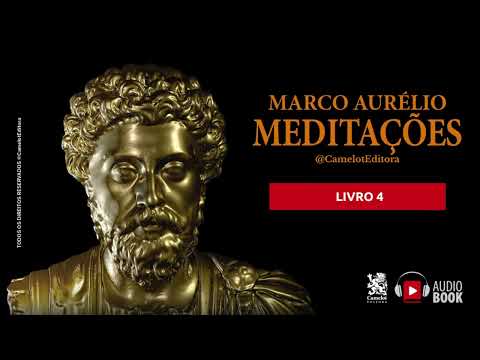 Meditações - Marco Aurélio: Livro 4 (Audiobook)