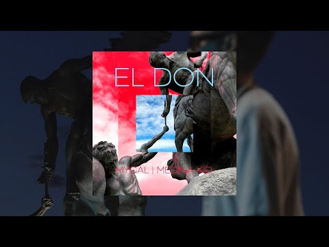 EL DON - MYGAL | MEDINA KID (Vídeo Oficial)