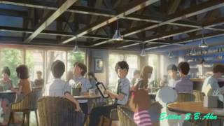 kimi no na wa ost [5/26] 憧れカフェ / Cafe at last / Radwimps