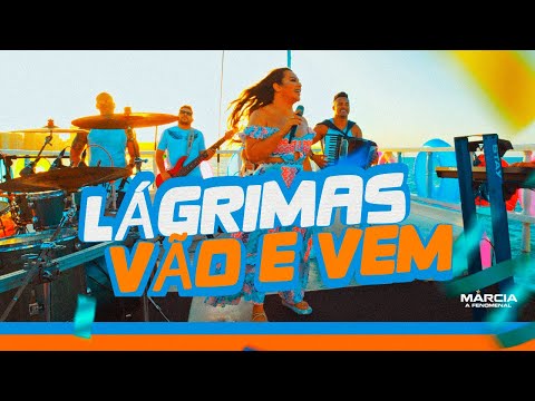 Márcia Fellipe - Lágrimas Vão e Vem