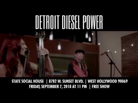 Detroit Diesel Power is playing the State Social House 9/7/18