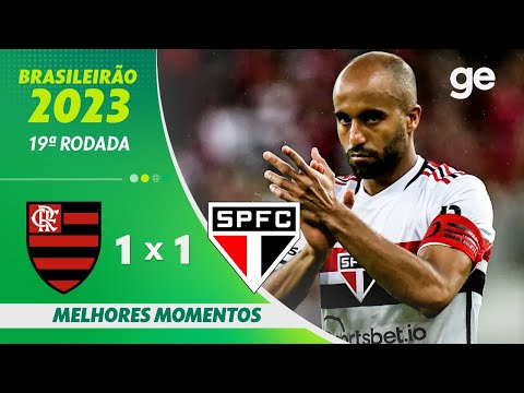 FLAMENGO 1 X 1 SÃO PAULO | MELHORES MOMENTOS | 19ª RODADA BRASILEIRÃO 2023 | ge.globo