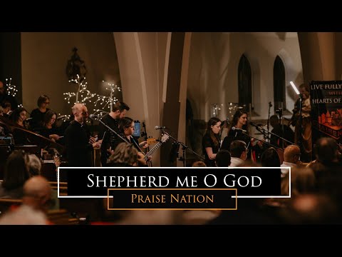 Shepherd me O God ( Praise Nation & The St. Thomas The Apostle Choir)