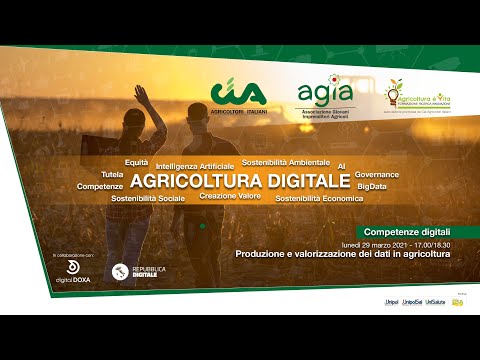 , title : 'AGRICOLTURA DIGITALE: Competenze Digitali: produzione e valorizzazione dei dati in agricoltura'