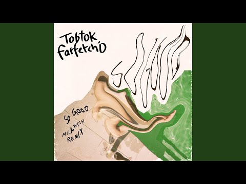 So Good (Milkwish Remix)