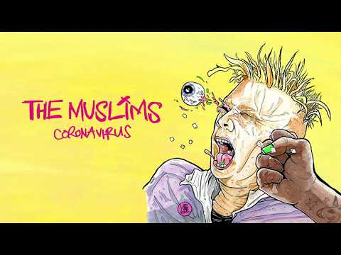 The Muslims - "Coronavirus" (Full Album Stream)