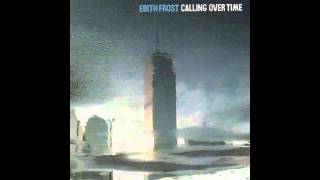 Edith Frost - Albany Blues