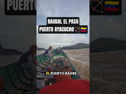 "RAUDAL EL PASO"🌊📍Puerto Ayacucho Amazonas Venezuela 🏹🇻🇪