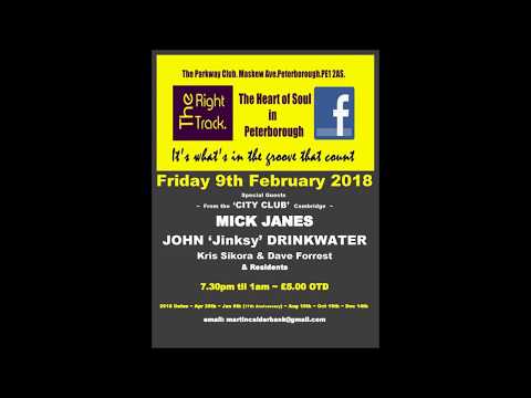 THE RIGHT TRACK SOUL CLUB - PETERBOROUGH FEBRUARY 9th 2018