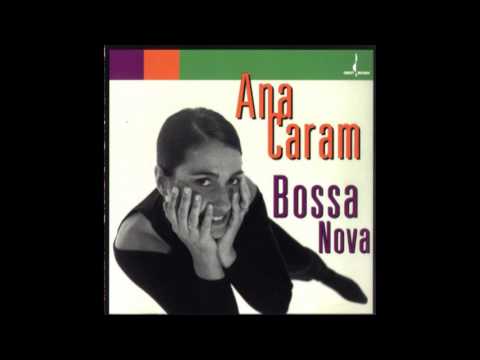 Ana Caram ‎– Bossa Nova (1995)