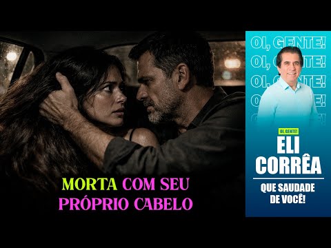 Dead with her own hair | Eli Corrêa Official |