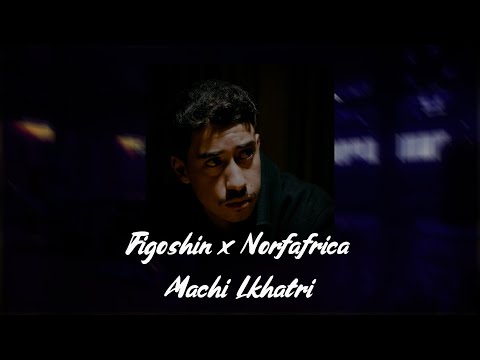 Figoshin x Norfafrica - Machi Lkhatri ( slowed + reverb)
