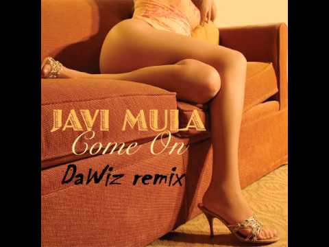 Javi Mula - Come On (DaWiz remix)
