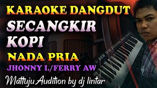 Download lagu Karaoke Dangdut Secangkir Kopi Versi Sampling || Nada Cowok mp3