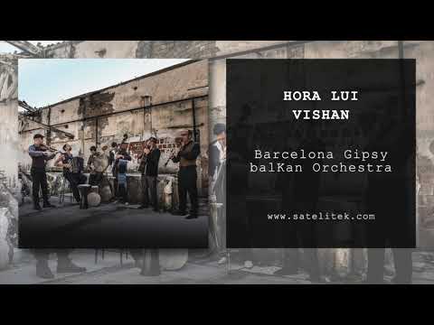 Barcelona Gipsy balKan Orchestra - Hora Lui Vishan (Official Audio)